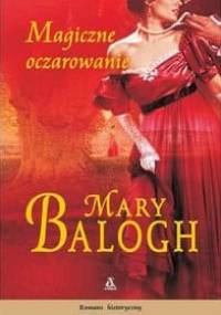 Magiczne oczarowanie - Mary Balogh