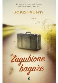 Zagubione bagaże - Jordi Puntí