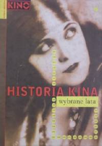 Historia kina. Wybrane lata - Alicja Helman