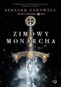 Zimowy monarcha - Bernard Cornwell
