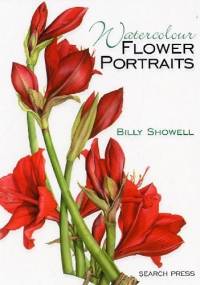 Watercolour Flower Portraits - Billy Showel