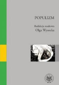 Populizm - Olga Wysocka