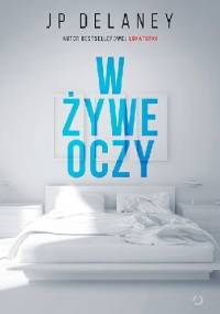 W żywe oczy - JP Delaney