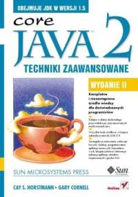 Java 2 Techniki zaawansowane Wydanie II - Cay Horstmann, Gary Cornell
