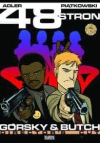 48 Stron - Górsky & Butch: Director's Cut - Tobiasz Piątkowski, Robert Adler