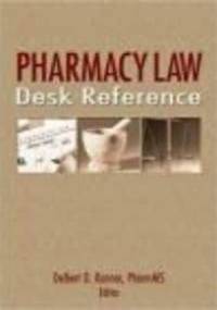 Pharmacy Law Desk Reference - D. Konnor