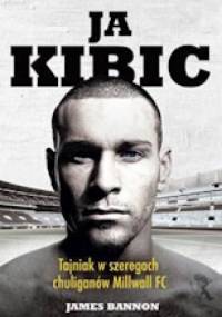 Ja, kibic - James Bannon