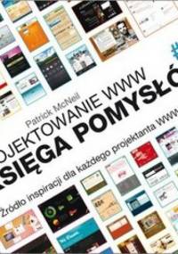 Projektowanie WWW. Księga pomysłów. #2 - Patrick McNeil