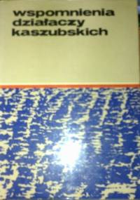 Wspomnienia działaczy kaszubskich - Józef Pawlik