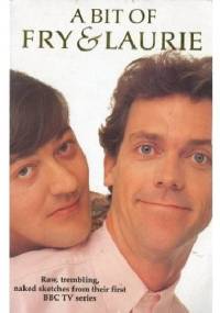 A Bit of Fry & Laurie - Hugh Laurie, Stephen Fry