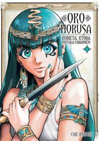 Oko Horusa. Kobieta, która została faraonem #1 - Chie Inudoh