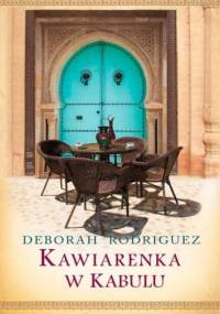 Kawiarenka w Kabulu - Deborah Rodriguez