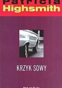 Krzyk sowy - Patricia Highsmith