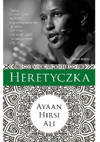 Heretyczka - Ayaan Hirsi Ali