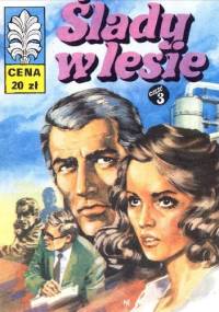 Ślady w lesie - Jerzy Wróblewski, Władysław Krupka