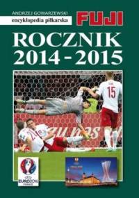 Fuji 48. Rocznik 2014-2015 - Andrzej Gowarzewski