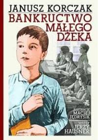 Bankructwo małego Dżeka - Janusz Korczak