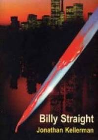 Billy Straight - Jonathan Kellerman