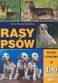 Rasy psów wyd.rozszerzone o 100 ras psów - Eva-Maria Krämer