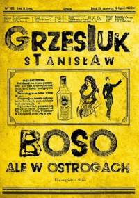 Boso, ale w ostrogach - Stanisław Grzesiuk