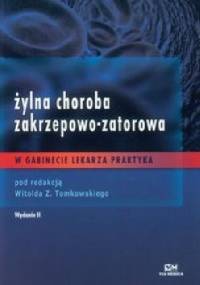 Żylna choroba zakrzepowo-zatorowa w gabinecie lekarza praktyka - Witold Z. Tomkowski