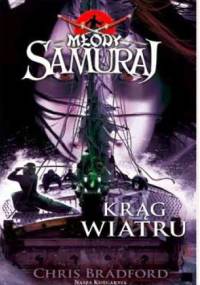 Młody Samuraj: Krąg Wiatru - Chris Bradford