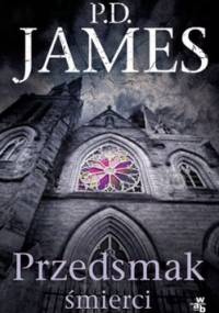 Przedsmak śmierci - Phyllis Dorothy James