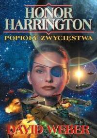 Popioły zwycięstwa - David Weber