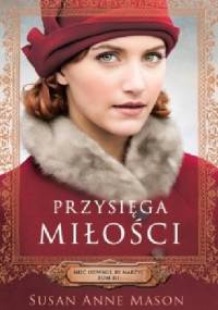 Przysięga miłości - Susan Anne Mason