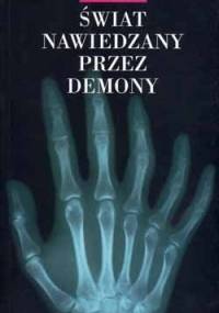 Świat nawiedzany przez demony. Nauka jako światło w mroku - Carl Sagan