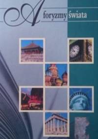 Aforyzmy Świata - Tomasz Illg