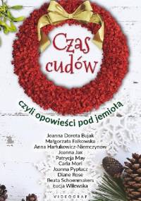 Czas cudów, czyli opowieści pod jemiołą