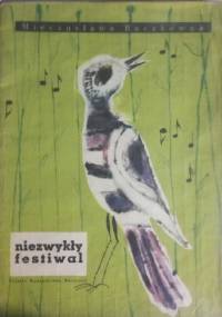 Niezwykły festiwal - Mieczysława Buczkówna