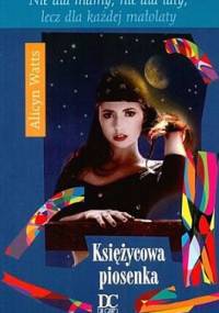 Księżycowa piosenka - Alicyn Watts