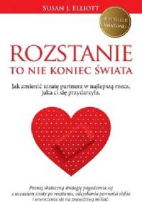 Rozstanie to nie koniec świata - SUSAN ELLIOT
