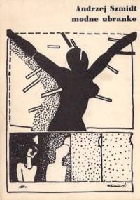 Modne ubranko - Andrzej Szmidt