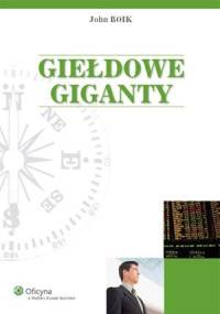 Giełdowe giganty - John Boik