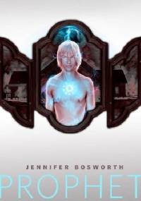 Prophet - Jennifer Bosworth
