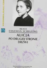 Alicja po drugiej stronie drzwi - Alice Coleman Schelling
