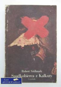 Spadkobierca z Kalkuty - Robert Sztilmark