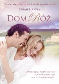 Dom róż - Sarah Harvey