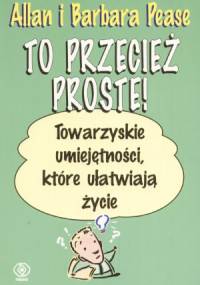 Pease Allan i Barbara - To przecież proste Towarzyska mowa ciała [AUDIOBOOK PL]