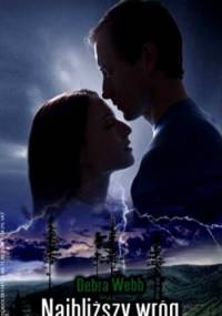 Najbliższy wróg - Debra Webb
