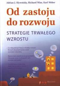 Od zastoju do rozwoju. Strategie trwałego wzrostu