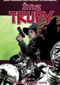 Żywe trupy: Życie pośród nich