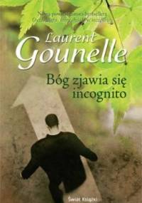Bóg zjawia się incognito - Laurent Gounelle