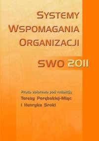 Systemy wspomagania organizacji SWO 2011 - Henryk Sroka, Porębska-Miąc Teresa