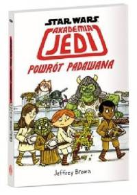 Akademia Jedi. Powrót Padawana - Jeffrey Brown