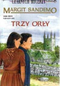 Trzy orły - Margit Sandemo