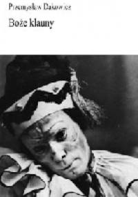 Boże klauny - Przemysław Dakowicz